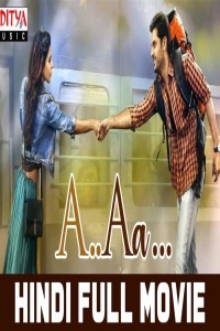 A Aa (2018) South Indian Hindi Dubbed Movie