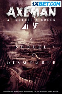 Axeman at Cutters Creek 2 (2023) Hindi Dubbed