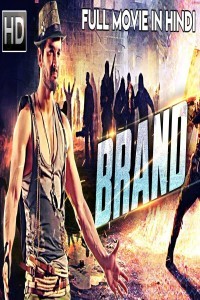 Brand (2018) South Indian Hindi Dubbed Movie