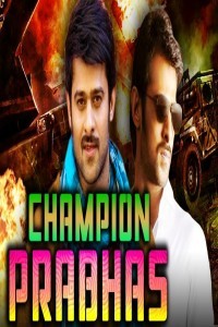 Champion Prabhas (2018) South Indian Hindi Dubbed Movie