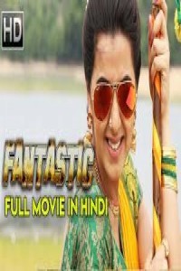 Fantastic (2018) South Indian Hindi Dubbed Movie