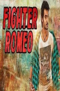 Fighter Romeo (2018) South Indian Hindi Dubbed Movie
