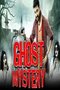 Ghost Mystery (2018) South Indian Hindi Dubbed Movie