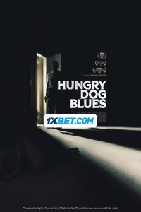 Hungry Dog Blues (2023) Hindi Dubbed