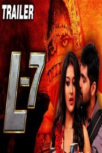 L7 (2018) South Indian Hindi Dubbed Movie
