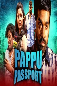 Pappu Passport (2020) South Indian Hindi Dubbed Movie