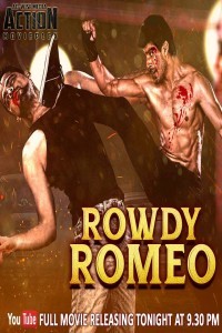Rowdy Romeo 2018 Hindi Dubbed South Movie
