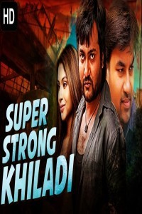 Super Strong Khiladi (2020) South Indian Hindi Dubbed Movie