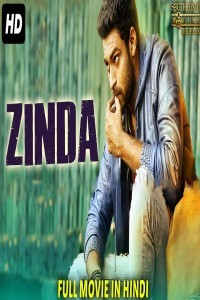 ZINDA (2018) South Indian Hindi Dubbed Movie