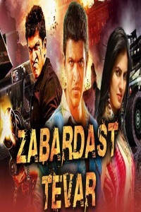 Zabardast Tevar (2018) South Indian Hindi Dubbed Movie